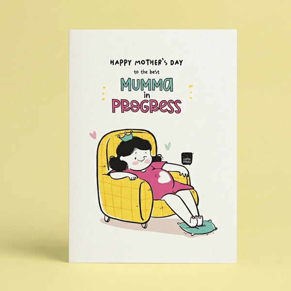 Mumma in Progress Greeting Card