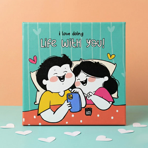 I Love Doing Life with You Canvas
